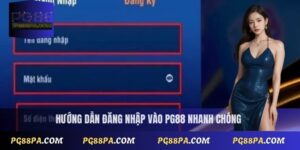Đăng Nhập PG88 An Toàn 2025 – Tải Ứng Dụng & Truy Cập Nhanh 2 Đăng Nhập PG88